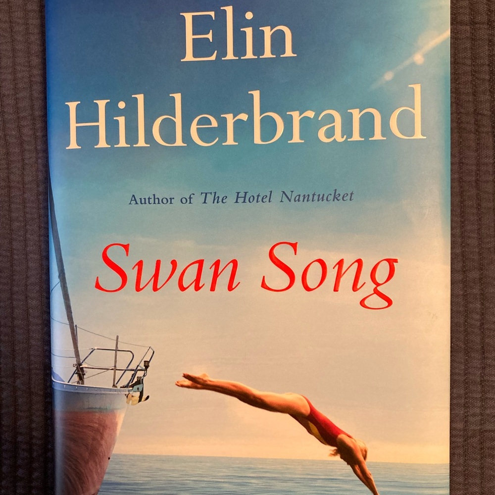 Swan Song Novel by Elin Hilderbrand